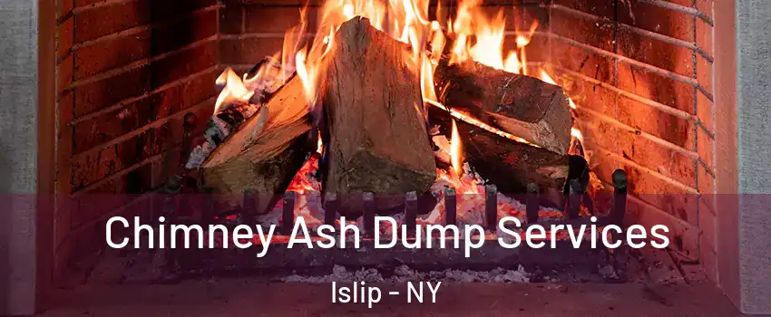  Chimney Ash Dump Services Islip - NY